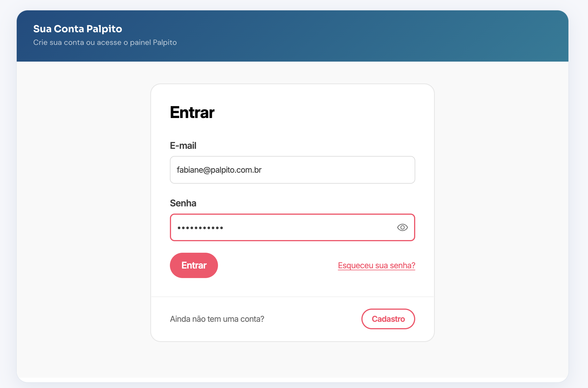 Captura de Tela 2022-08-10 às 20.11.39 Tela de login do Palpito com e-mail e senha